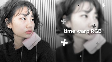 Time Warp RGB [tutorial am]
