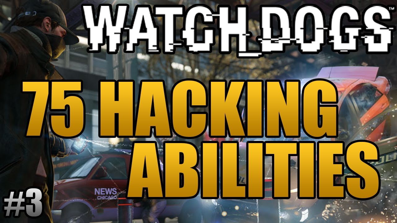 Watch Dogs - 75 Hacking Abilities (Watch_Dogs Gameplay) - YouTube