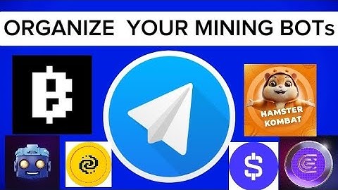Organize Your Telegram Mining Bots: Create Folders & Centralize Access