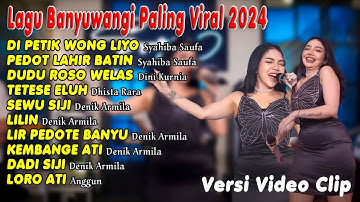 Syahiba Saufa ~ DI PETIK WONG LIYO,PEDOT LAHIR BATIN || Koplo Banyuwangi Terbaru 2024