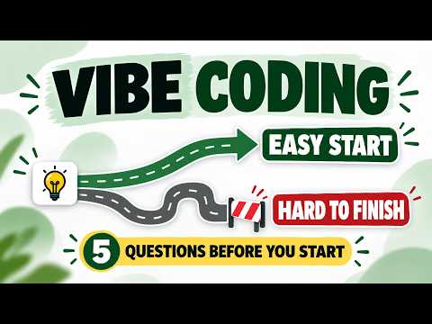 Before You Start Vibe Coding: 5 Questions You MUST Ask