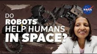 Do Robots Help Humans in Space  We Asked a NASA Technologist | robots and humans in the future
