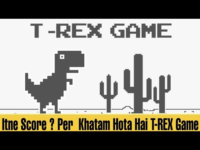 What is the end of the Chrome's T-rex game? Does it ever end? - Quora