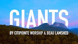 Giants (Live) by Citipointe Worship &amp; Beau Lamshed [Lyric Video]