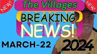 The Villages Florida News Updated 3222024  News IN and AROUND The Villages Fl