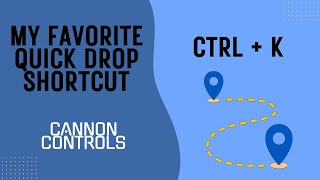 My Favorite Quick Drop Shortcut