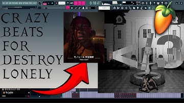How to make beats for DESTROY LONELY