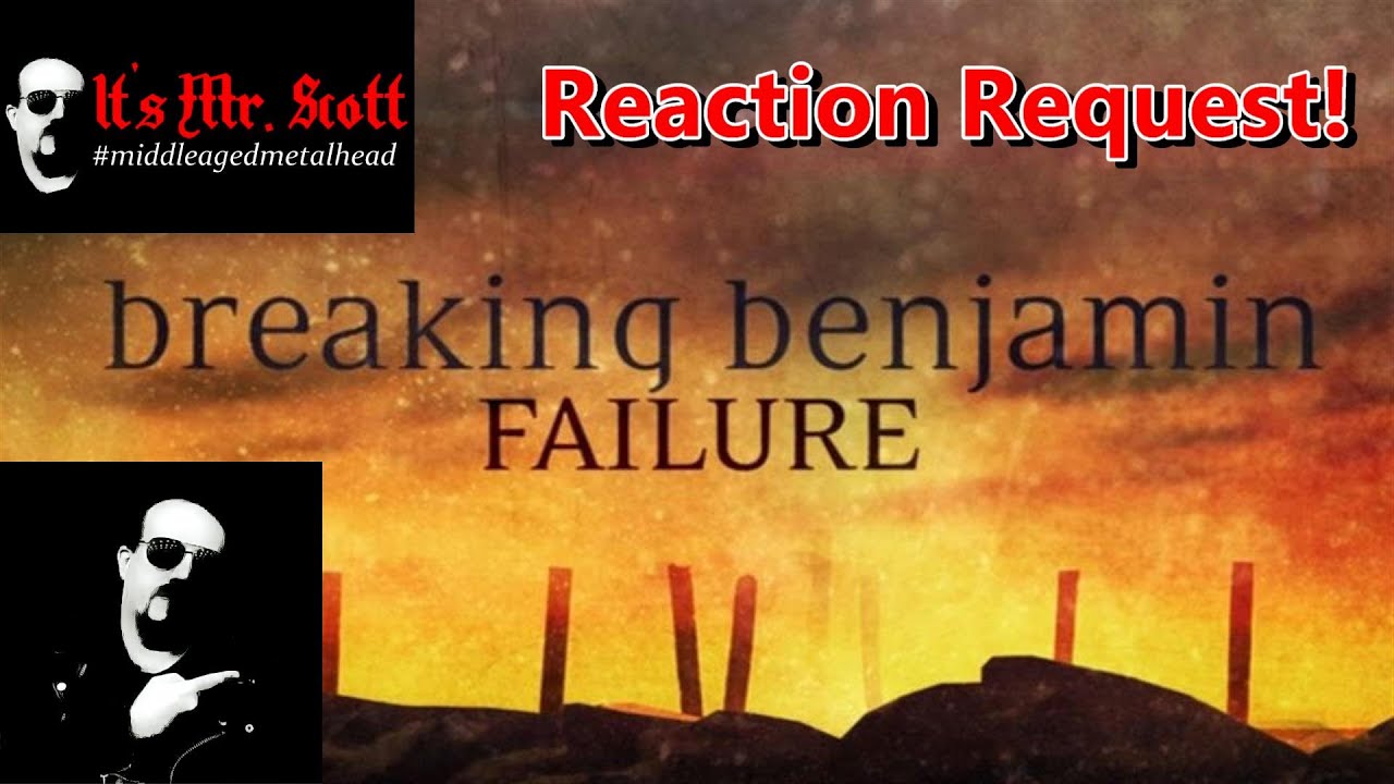 REACTION! Breaking Benjamin - Failure (Official Lyric Video) from MR. SCOTT!