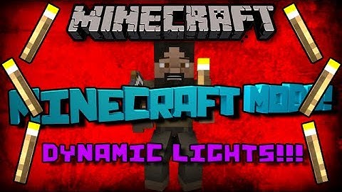 Minecraft | Mods | #1 | Dynamic Lights! | Realistic Lighting!