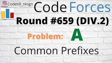CodeForces | Round #659 Div 2 | Common Prefixes  | Solution