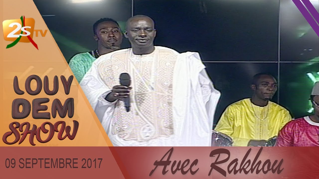 PARTIE 2 LOUY DEM SHOW DU 09 SEPTEMBRE 2017 AVEC KÉBA SECK - MAPENDA SECK - OUSMANE SECK