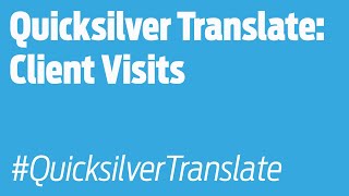 Quicksilver Translate Client Visits