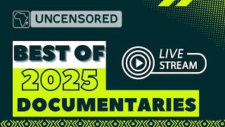 Best of Africa Uncensored's Documentaries.