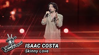 Isaac Costa  Skinny Love  Blind Audition  The Voice Portugal