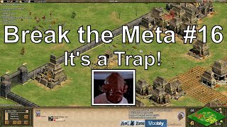 Aoe2 Break the Meta #16: It’s a Trap!