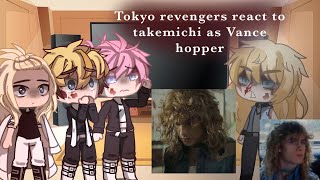 [ Tokyo revengers react to takemichi as Vance hopper ] 🔸 the black phone