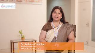 A message from the Programme Director of M.ed, Dr Archana Chaudhari