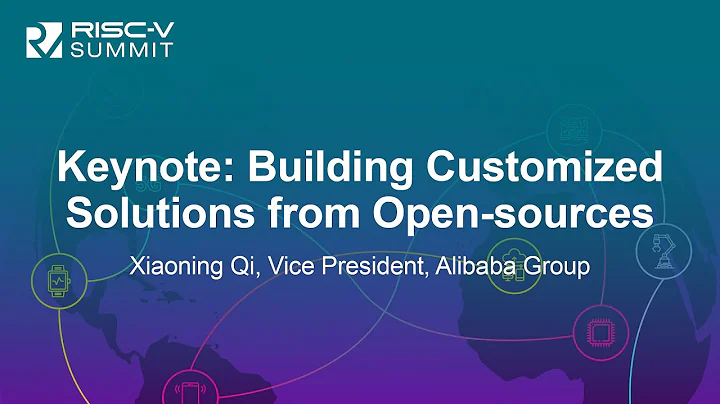 Keynote: Building Customized Solutions from Open-sources- Xiaoning Qi, Vice President, Alibaba Group - DayDayNews