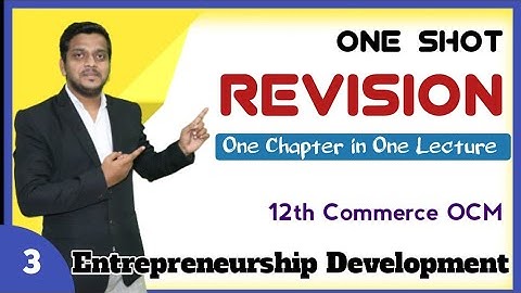 Chapter 3 Entrepreneurship Development | 12th OCM Revision | Ashish Sir