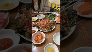 POV: trying raw beef in korea