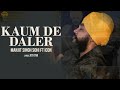 Kaum de daler  manjit singh sohi  icon jot othi  latest punjabi songs 2023  hattrick studios