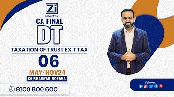 CA FINAL DT Revision | MAY/NOV24 | Taxation of Trust  Exit Tax | PART  6 | CA BHANWAR BORANA