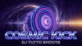 Cosmic Kick - DJ TuTTo SHooTs | 14 Minutes Deep Trance House Beats (Instrumental Only)