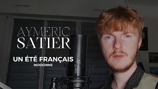 UN ÉTÉ FRANÇAIS (Cover Indochine)