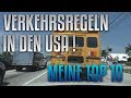 The BM – Verkehrsregeln in USA – Top 10 | VLOG 082 [English Captions]