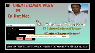 How can create LoginPage in C# DOT Net by Mr. Ashutosh Srivastava@8957471618