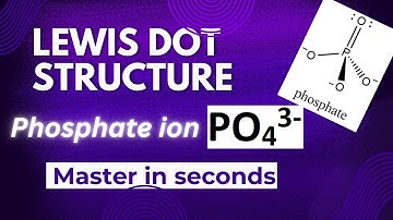 LEARN PO4 3- Lewis Dot Structure| Phosphate ion | EASIEST Way