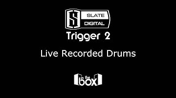 Slate Digital Trigger 2 Samples Studio & Live