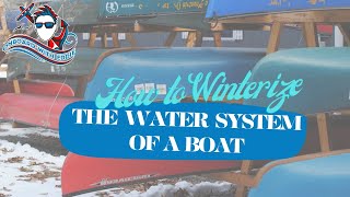 How to Winterize The Water System on a Boat