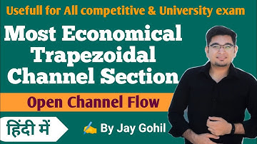 Most Economical Trapezoidal Channel Section | Civil Engineering | Fluid Mechanics | Engineering Jobs