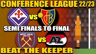 Conference League Semi Finals to Final - Beat The Keeper Random Predictions