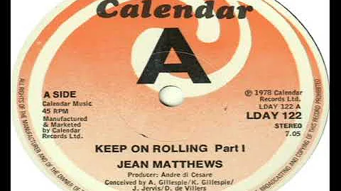 Jean Matthews   Keep On Rolling Part 1 12 Single 1...