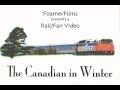 VIA Rail Canada's The Canadian In Winter