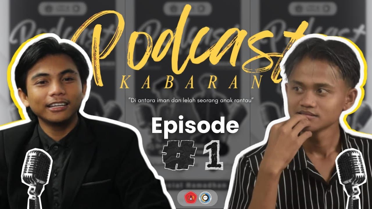 DI ANTARA IMAN DAN LELAH SEORANG ANAK RANTAU - KABARAN EPISODE 1