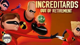 [YTP] Increditards - Out of Retirement