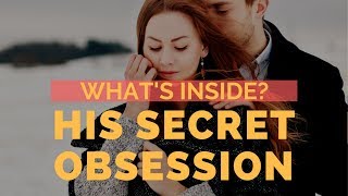 WHAT'S INSIDE His Secret Obsession? (2018)