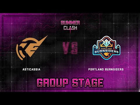 Asticassia vs Portland Burnsiders | Summer Clash | Group Stage