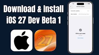 How To DOWNLOAD &amp; INSTALL iOS 27 Developer Beta 1 on iPhone X/11/12/13/14/15/16/17 Pro Max