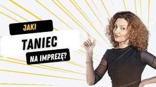 #1 Taniec od podstaw // Co tańczyć na imprezie? Taniec towarzyski czy użytkowy?