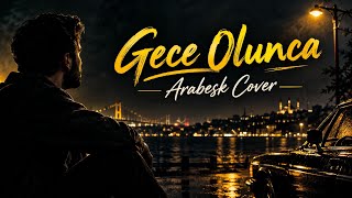 Gece Olunca - Arabesk Cover Cengiz Kurtoğlu Aşk Damar