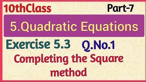 10thClass, Quadratic Equations, Exercise 5.3,Q.No.1, @mathsworldmakessmartintelugu