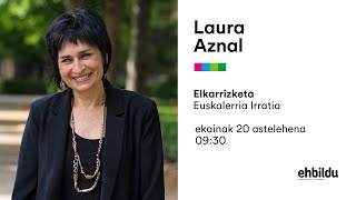 Elkarrizketa | LAURA AZNAL Euskalerria Irratian.