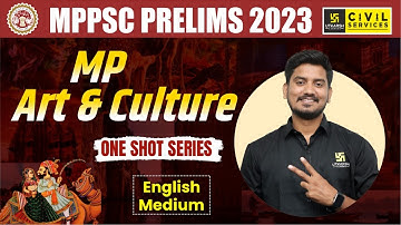 MPPSC Prelims 2023 | Complete MP Art & Culture in One Shot (English Medium) | Sourabh Yadav Sir