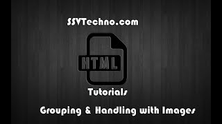 HTML Grouping & Images