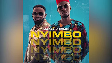 Pompi X Mag 44 - Nyimbo ,  Zambian Music video 2019