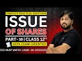 Issue of Shares Class 12 Practical Questions | Company Accounts #accounting